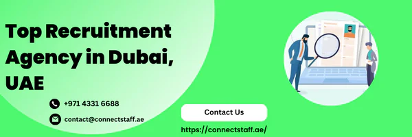 Top Recruitment Agency in Dubai, UAE